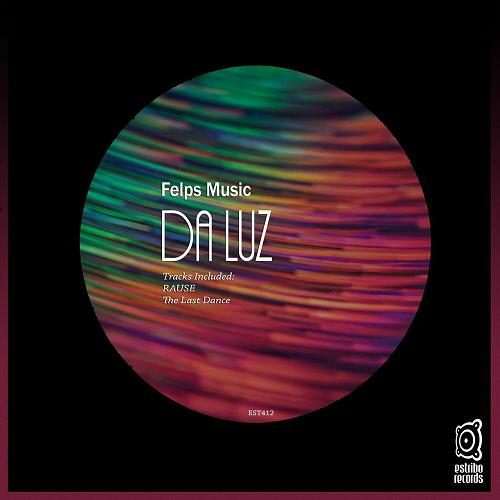 Felps Music - RauseDa Luz [EST412]